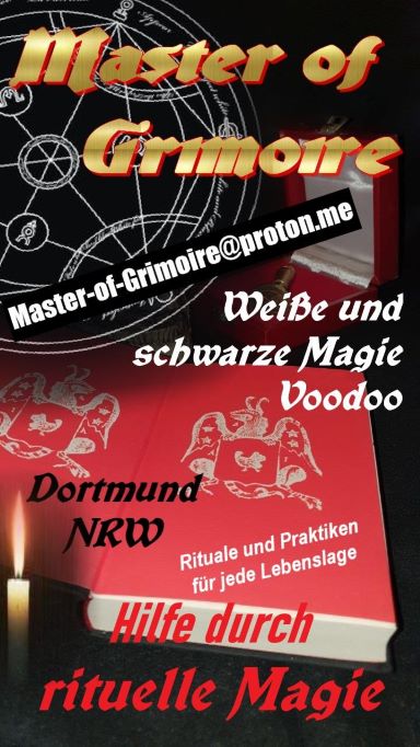 Hexer Master of Grimoire aus Dortmund: Magische Rituale und Hexenzauber, weiße und schwarze Magie